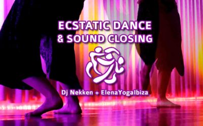 Ecstatic Dance & Sound Closing | IBIZA | 15 marzo 2018