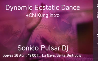 Ecstatic Dance | Sonido Pulsar Dj | thursday 26th april | La Nave Ibiza