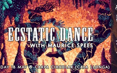 ECSTATIC DANCE | Dj Maurice Spees | 18 mayo | Carpa Circolar