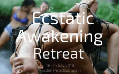 The Ecstatic Awakening Retreat |18-25 July 2018 | Hidden Paradise, Spain