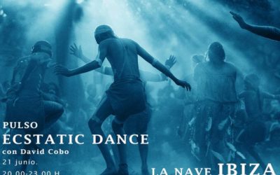 PULSO ECSTATIC DANCE | Dj David Cobo | 21 junio | La Nave Ibiza