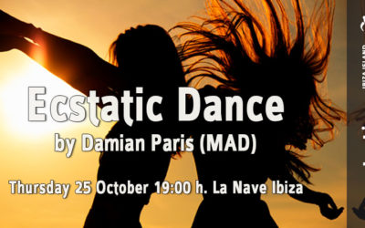 Ecstatic Dance | Damian Paris | 25 oct | La Nave Ibiza
