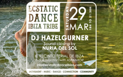 Ecstatic Dance Ibiza Tribe | Dj Hazelgurner | 29 mar