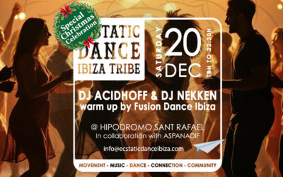 Ecstatic Dance Ibiza | Special Christmas Celebration | Nekken & Acidhoff | 20 dec