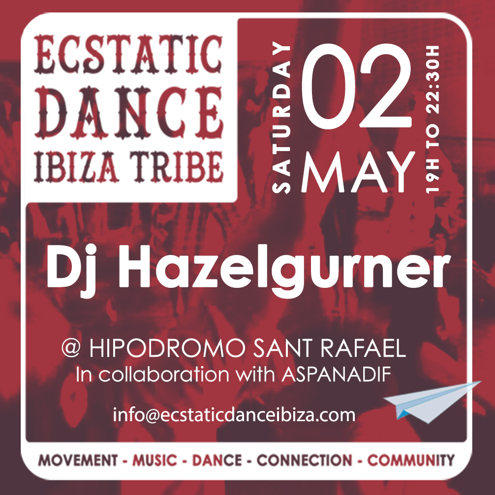 ECSTATIC DANCE IBIZA DJ HAZELGURNER