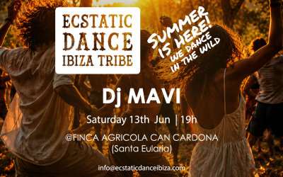 Ecstatic Dance Ibiza: Summer Opening | DJ MAVI | Saturday 13th June