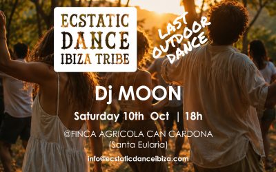 Ecstatic Dance Ibiza: The Last Outdoor Dance with DJ Moon | Saturday 10th October